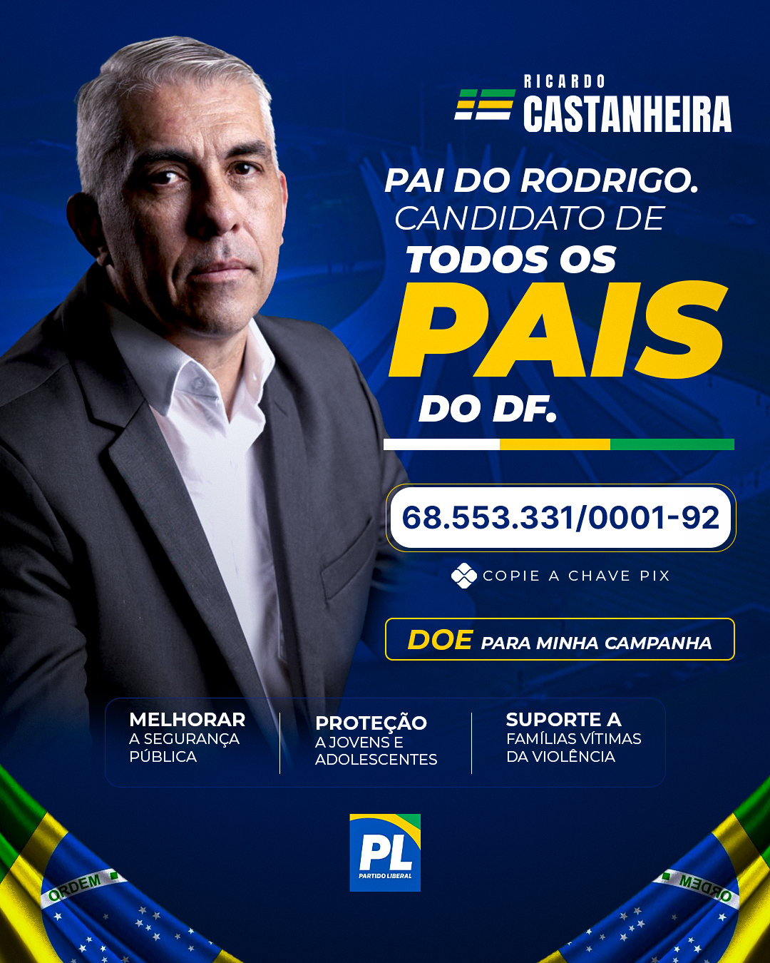 Ricardo Castanheira — Pai do Rodrigo. Candidato de todos os pais do DF. Doe para minha campanha. Chave PIX 68.553.331/0001-92